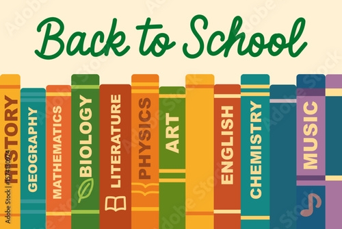 Back to school illustration with colorful vertical books by subject including history, geography, mathematics, biology, literature, physics, art, chemistry, and music