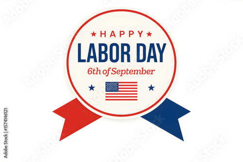 Happy Labor Day USA Badge Design with Flag, Stars, and Ribbon Emblem