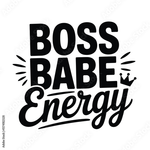 Boss Babe Energy