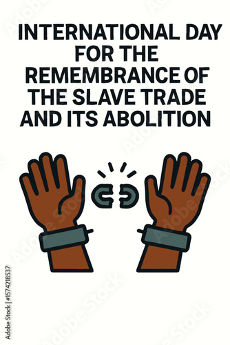 remembrance of the slave trade vector, abolition of slavery day graphic, slave trade history icon, human rights remembrance design, slavery abolition day 
