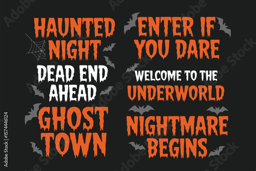 Spooky Halloween Haunted Night, Dead End Ahead, Ghost Town, Welcome to Underworld, Nightmare Begins Design