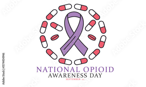 National Opioid Awareness Day. Opioid Concept Design Background.