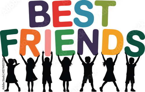 Silhouette of Children Holding Colorful Letters Forming the Phrase Best Friends on White