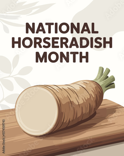 National Horseradish Month, A Celebration of Spicy Flavors and Culinary Creativity with Horseradish Root
