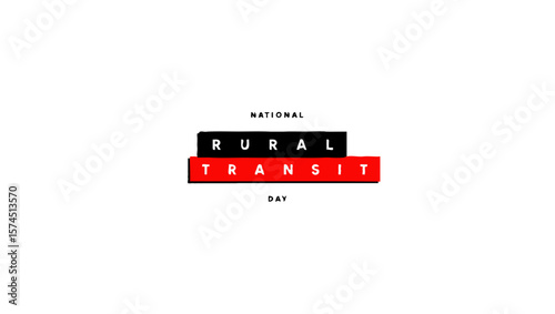 Vector art of national rural transit day typography isolated on white background
