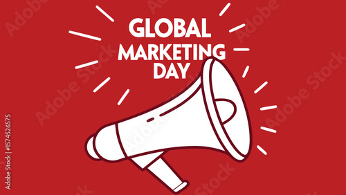 Bold Red Graphic: Megaphone Announcing Global Marketing Day;  Vibrant, Modern Design;  Illustrative Style;  Marketing, Business, and Advertising Concept.