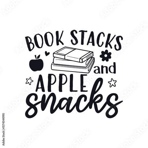 Book stacks apple snack teacher life , Happy Teachers Day Sayings SVG