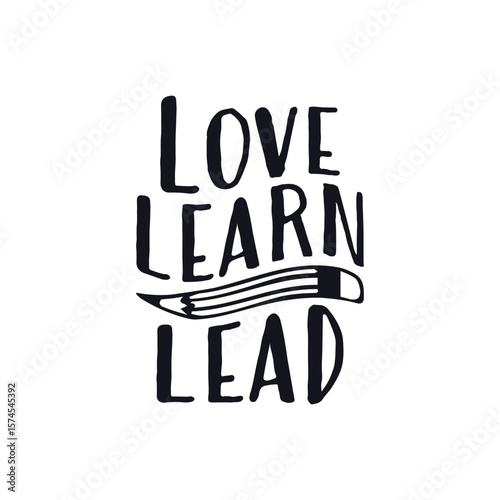 Love learn, lead teacher life, Happy Teachers Day Sayings SVG