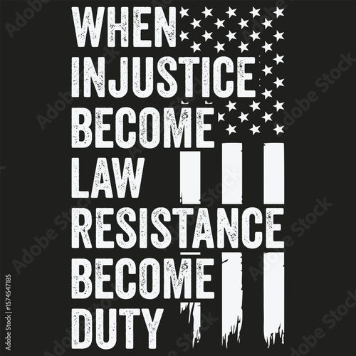 When Injustice Becomes Law Resistance Becomes Duty RBG Quote US T-Shirt Design