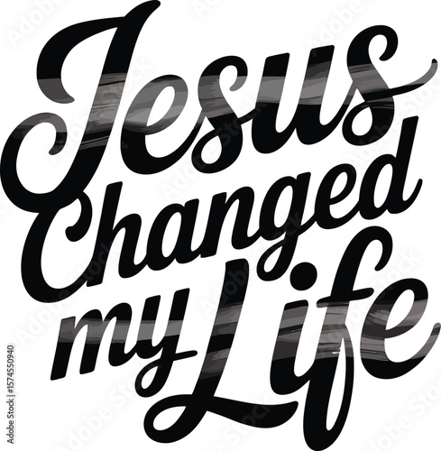 Jesus changed my life text with watercolor splashes on a light background in black and white tones