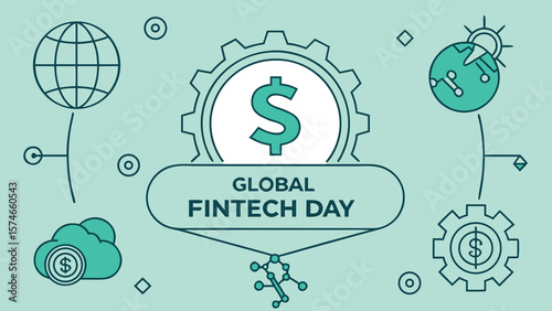 Global Fintech Day:  Modern Line Art Illustration,  Teal and Mint Green Color Palette,  Illustrating Financial Technology, Global Connectivity, and Innovation in a Positive and Upbeat Style.
