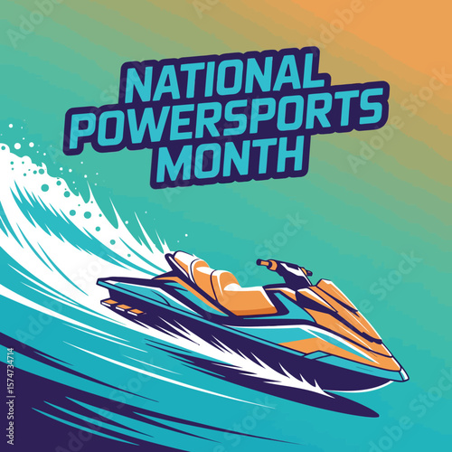 National Powersports Month Jet Ski Adventure Extreme Sport Celebration
