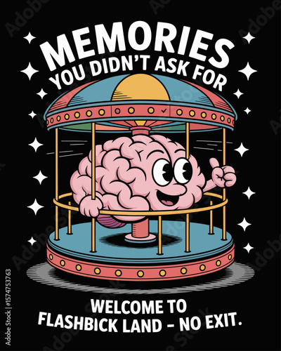 Merry-go-round labeled “Memories You Didn’t Ask For” spinning cartoon brain, captioned “Welcome to Flashback Land – No Exit” on black background for PTSD awareness art.