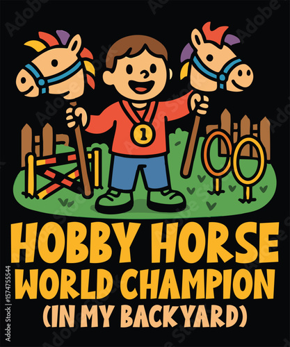 Funny Hobby Horse World Champion Design – Cute Backyard Riding Cartoon Graphic for Kids