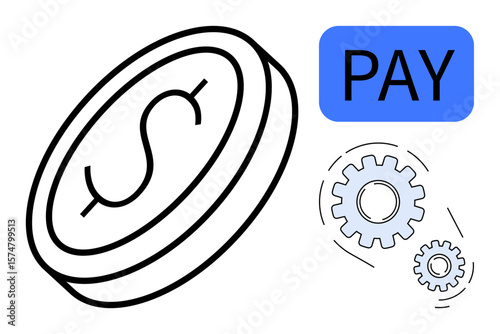 Dollar coin sketch, two interlocked gears, and bold PAY text emphasize payment, financial systems, and processes. Ideal for finance, e-commerce, payroll, transactions investments automation