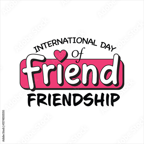 Friendship Day's Symbol: A vibrant typographic design celebrating the universal bond of friendship, symbolizing unity, support, and affection, a perfect emblem for spreading joy and camaraderie.