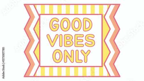 Good vibes only quote in pastel and bright colors