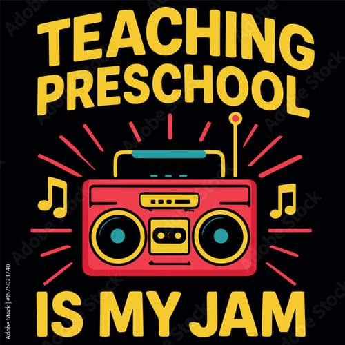 Teaching Preschool Is My Jam Shirt Cute Retro Boombox Teacher Back to School