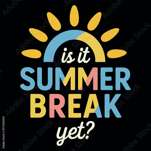 Is It Summer Break Yet Retro Pastel School Countdown for Teachers and Kids