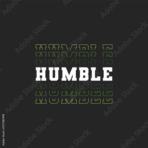 Humble Typography Design with Color Gradient Repetition