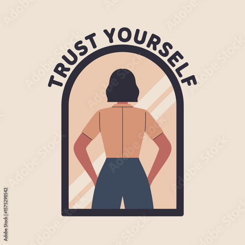 A woman stands confidently with her hands on her hips looking into a mirror with the words trust yourself above her reflection