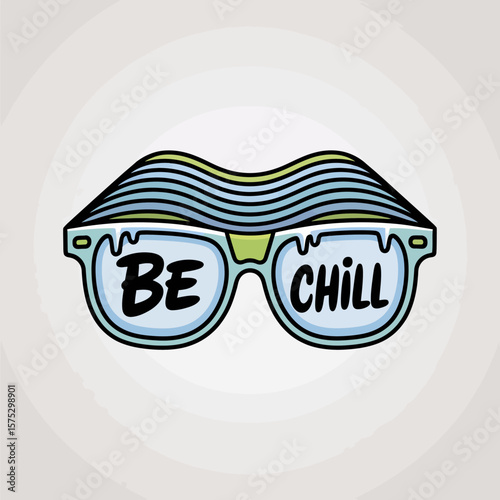 Cool retro sunglasses with wavy blue and green stripes on top and the words be chill written inside the lenses on a light grey background