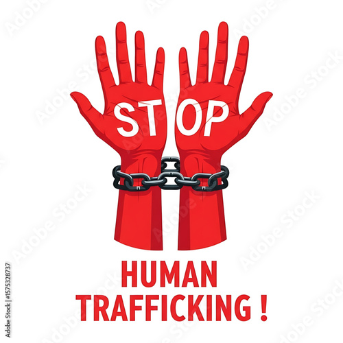 Red Hands with STOP Text and Chains: Human Trafficking Awareness