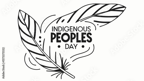 Indigenous peoples day celebration with decorative feathers and bold typography honoring native cultures
