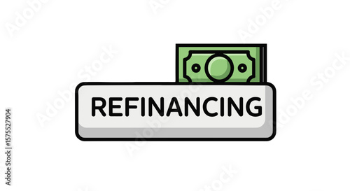 Refinancing concept with dollar bill on label isolated on transparent background  