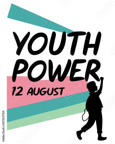 Youth power message with a silhouette of a young person raising their fist on august 12th