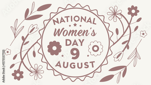 Celebrate national womens day on august ninth with floral decorations and stars in a circular emblem