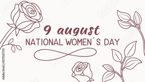 Elegant floral illustration celebrating national women s day on august 9th with delicate rose outlines and flowing script