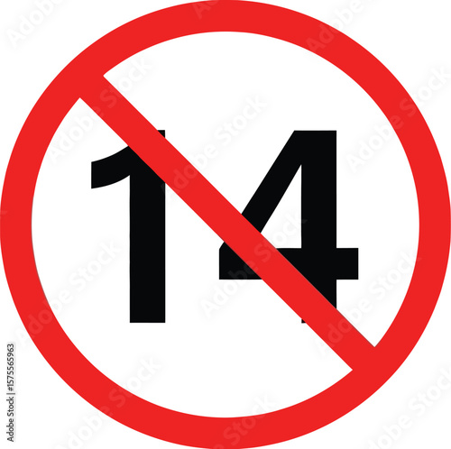 Prohibition Sign No Entry for Age 14 - A Warning Graphic