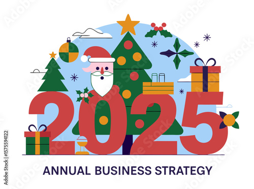 Santa Claus and 2025 symbolize a cheerful annual business strategy plan amidst festive Christmas elements.