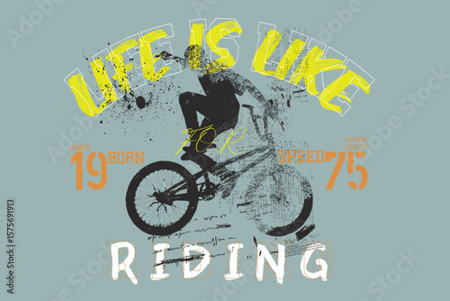 Rider slogan graphic, graffity bicycle sloganTee, A man riding an art old bicycle. Bicycle illustration art tees, graffity slogan tees, Urban typography hipster street art for tees.eps8