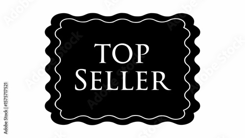 Black wavy edged badge with white outline displaying top seller text in white for product promotion use