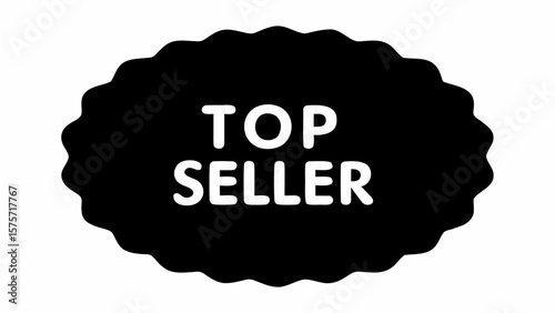 Illustration of a black scalloped oval shape with the words top seller in white bold letters inside it