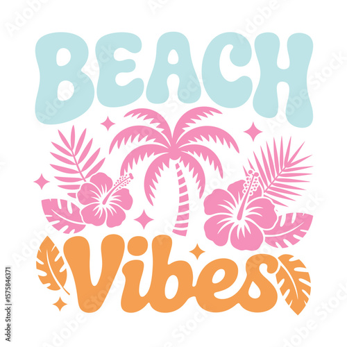 Beach Vibes Tropical Retro Summer Typography Illustration