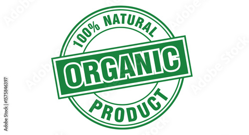 Green stamp says 100% natural organic product. Eco-friendly, sustainable, healthy eating, natural ingredients