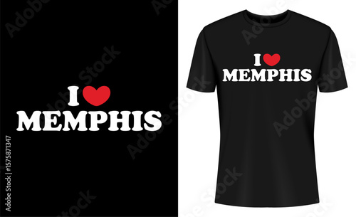 I Love Memphis Tennessee TShirt Design