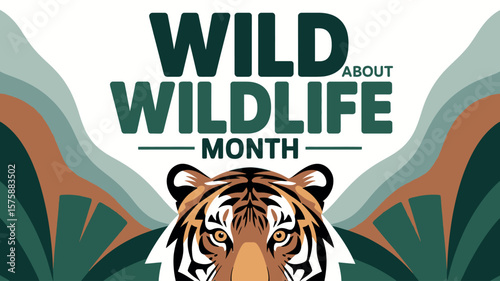 Photography Wild About Wildlife Month with Tiger Illustration