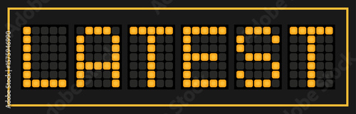 Orange color led banner in word latest on black background