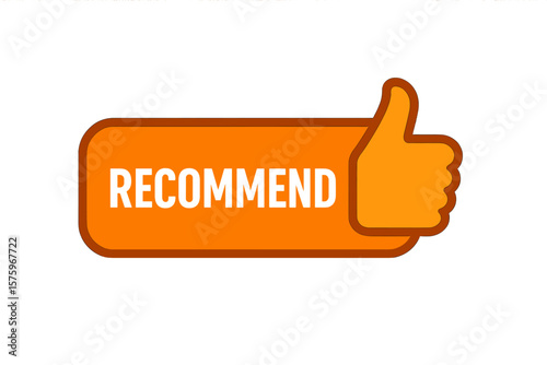 Recommend label with thumbs up icon. Positive feedback badge. Good choice recommendation tag. Quality approval symbol. Best brand web button for rating and reviews