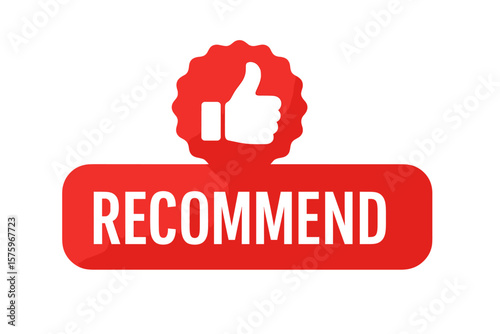 Recommend label with thumbs up icon. Best choice recommendation tag. Quality control approval badge. Like button. Positive feedback symbol. Web push button for brand promotion