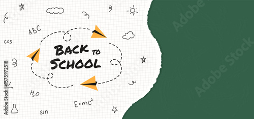 Back to School banner template with green blackboard copy space. Doodle decoration, typography and paper air plane on notebook paper sheet. Education poster card web hand drawn elements. Flat style.