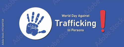hand World day against trafficking in person observed every year in July 30. Template for background, banner, card, poster with text inscription.