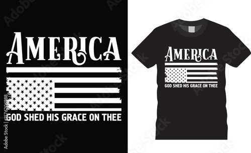 America god shed his grace on thee American family day typography t shirt design