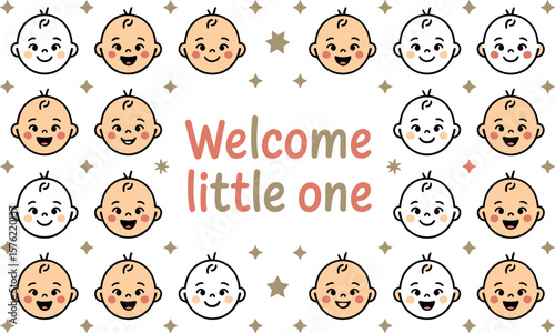 Cute baby faces and stars with welcome little one text