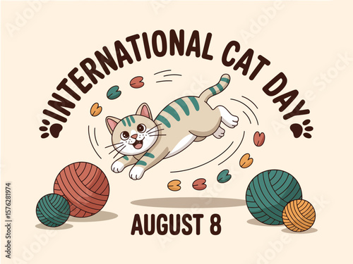 International Cat Day with Playful Cat and Yarn Balls