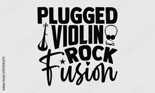 Plugged Violin Rock Fusion- Electric Violin T-shirt Design, creative vector line art isolated on white. Expressive concept illustration for modern fashion and streetwear prints.